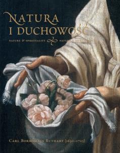 Okładka książki Natura i duchowość Carl Borromäus Ruthart (1630-1703), katalog wystawy