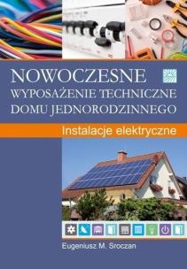 Okładka książki Nowoczesne wyposażenie techniczne domu...