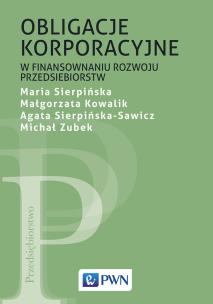 Okładka książki Obligacje korporacyjne w finansowaniu rozwoju przedsiębiorstw