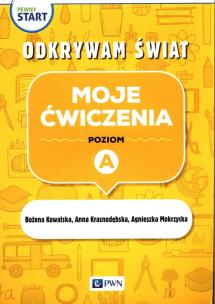 Okładka książki Pewny start.Odkrywam świat.Moje ćwiczenia A
