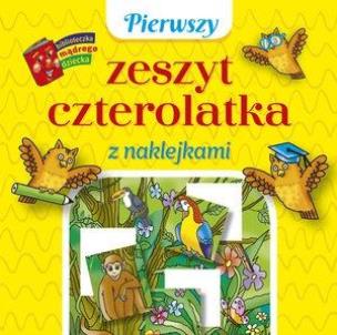 Okładka książki Pierwszy zeszyt czterolatka z naklejkam