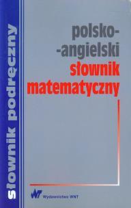 Okładka książki Polsko-angielski słownik matematyczny