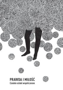 Okładka książki Prawda i miłość. Czeskie sztuki współczesne