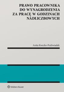 Okładka książki Prawo pracownika do wynagrodzenia za pracę w godzinach nadliczbowych