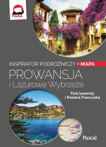 Okładka książki PROWANSJA I LAZUROWE WYBRZEŻE INSPIRATOR PODRÓŻNICZY