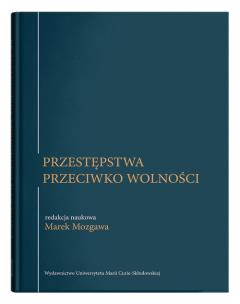 Okładka książki Przestępstwa przeciwko wolności