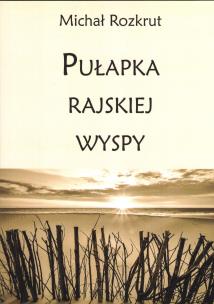 Okładka książki Pułapka rajskiej wyspy