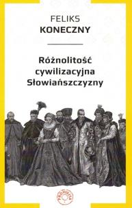 Okładka książki Różnolitość cywilizacyjna Słowiańszczyzny