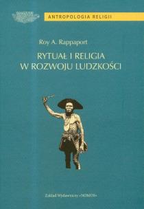 Okładka książki Rytuał i religia w rozwoju ludzkości