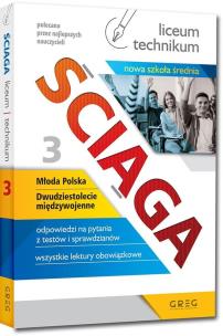 Ściąga LO cz.3 Młoda Polska - 20-lecie... NPP GREG. Autor: Zespół redakcyjny Wydawnictwa GREG. Multiszop.pl Okładka książki Ściąga LO cz.3 Młoda Polska - 20-lecie... NPP GREG