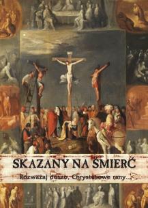 Okładka książki Skazany na śmierć. Rozważaj duszo...MIX