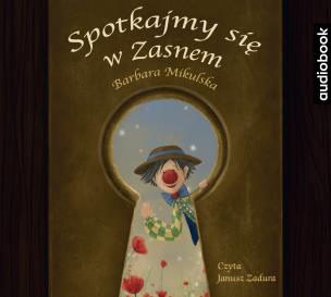 Okładka książki Spotkajmy się w Zasnem CD - Audiobook