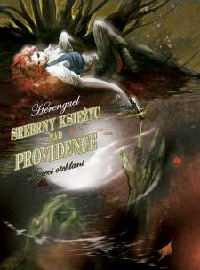 Okładka książki Srebrny Księżyc nad Providence T.I Dzieci Otchłani