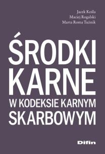 Okładka książki Środki karne w kodeksie karnym skarbowym