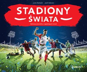 Okładka książki STADIONY ŚWIATA WYD. 2
