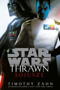 Star Wars Thrawn Sojusze. Autor: Zahn Timothy. Multiszop.pl Okładka książki Star Wars Thrawn Sojusze
