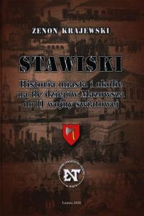 Okładka książki Stawiski Historia miasta i okolic na tle dziejów Mazowsza do II wojny światowej