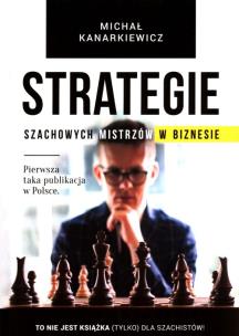 Okładka książki Strategie szachowych mistrzów w biznesie