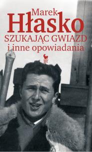 Okładka książki SZUKAJĄC GWIAZD I INNE OPOWIADANIA