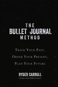 Okładka książki THE BULLET JOURNAL METHOD: Tra