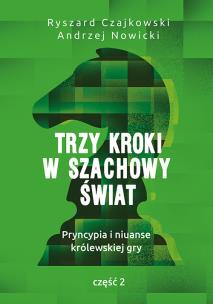Okładka książki Trzy kroki w szachowy świat cz.2