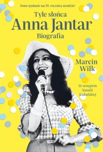 Okładka książki Tyle słońca. Anna Jantar. Biografia