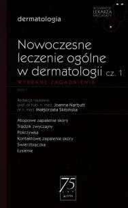 Okładka książki W Gabinecie Lekarza Specjalisty Dermatologia Nowoczesne leczenie ogólne w dermatologii Część 1