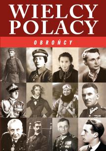 Okładka książki WIELCY POLACY OBROŃCY