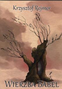 Okładka książki Wierzba Babel