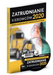 Opakowanie Zatrudnianie kierowców 2020 - Umowy, badania lekarskie i szkolenia, dokumentacja + CD z wzoram