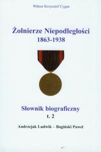 Okładka książki Żołnierze niepodległości 1863-1938 t.2
