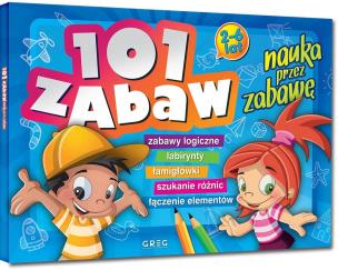 101 zabaw - nauka przez zabawę GREG. Autor: Ewa Sajek. Multiszop.pl Okładka książki 101 zabaw - nauka przez zabawę GREG