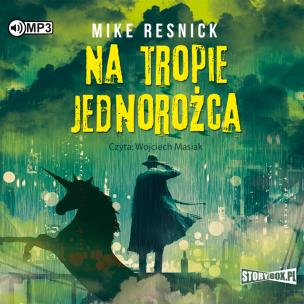 Okładka książki CD MP3 Na tropie jednorożca