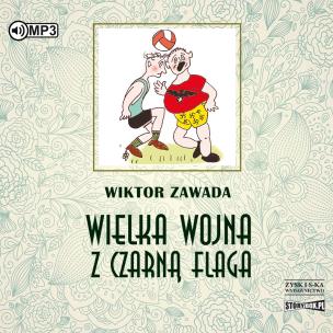 CD MP3 Wielka wojna z czarną flagą. Autor: Wiktor Zawada. Multiszop.pl Okładka książki CD MP3 Wielka wojna z czarną flagą