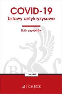 Okładka książki COVID-19. Ustawy antykryzysowe. Zbiór przepisów