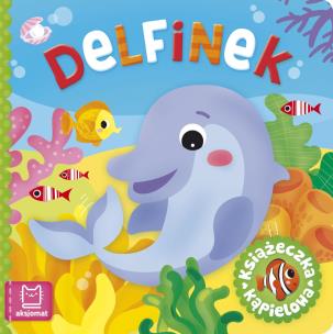 Okładka książki Delfinek. Książeczka kąpielowa