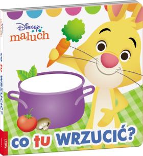 Okładka książki Disney Maluch. Co tu wrzucić?