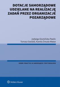 Okładka książki Dotacje samorządowe udzielane na realizację zadań przez organizacje pozarządowe