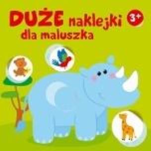 Okładka książki Duże naklejki dla maluszka - nosorożec 3+