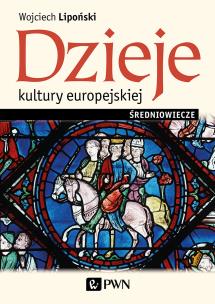 Okładka książki Dzieje kultury europejskiej. Średniowiecze