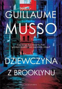 Dziewczyna z Brooklynu. Autor: Musso Guillaume. Multiszop.pl Okładka książki Dziewczyna z Brooklynu