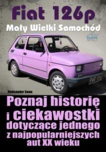 Okładka książki Fiat 126p. Mały Wielki Samochód
