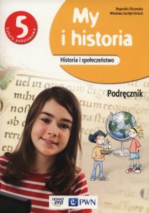 Okładka książki Historia SP 5 My i historia Podr. w.2016 NE/PWN