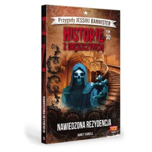 Okładka książki Historie z dreszczykiem Przygody Jessiki Bannister Tom 30 Nawiedzona rezydencja
