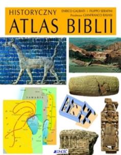 Historyczny Atlas Biblii. Autor: Enrico Galbiati, FILIPPO SERAFINI I GIACOMO PEREGO. Multiszop.pl Okładka książki Historyczny Atlas Biblii