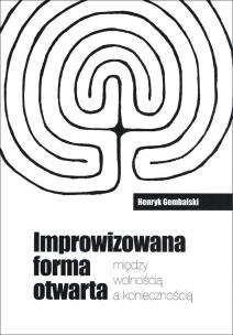 Okładka książki Improwizowana forma otwarta
