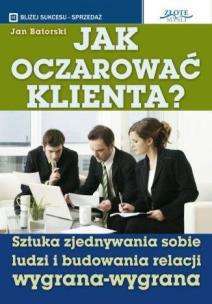 Okładka książki Jak oczarować klienta
