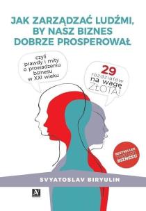 Okładka książki Jak zarządzać ludźmi, by nasz biznes...