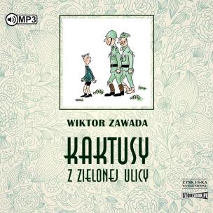 Okładka książki Kaktusy z Zielonej ulicy Audiobook