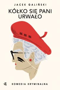 Okładka książki Kółko się pani urwało T.1 Pocket